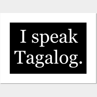 I speak Tagalog. Posters and Art